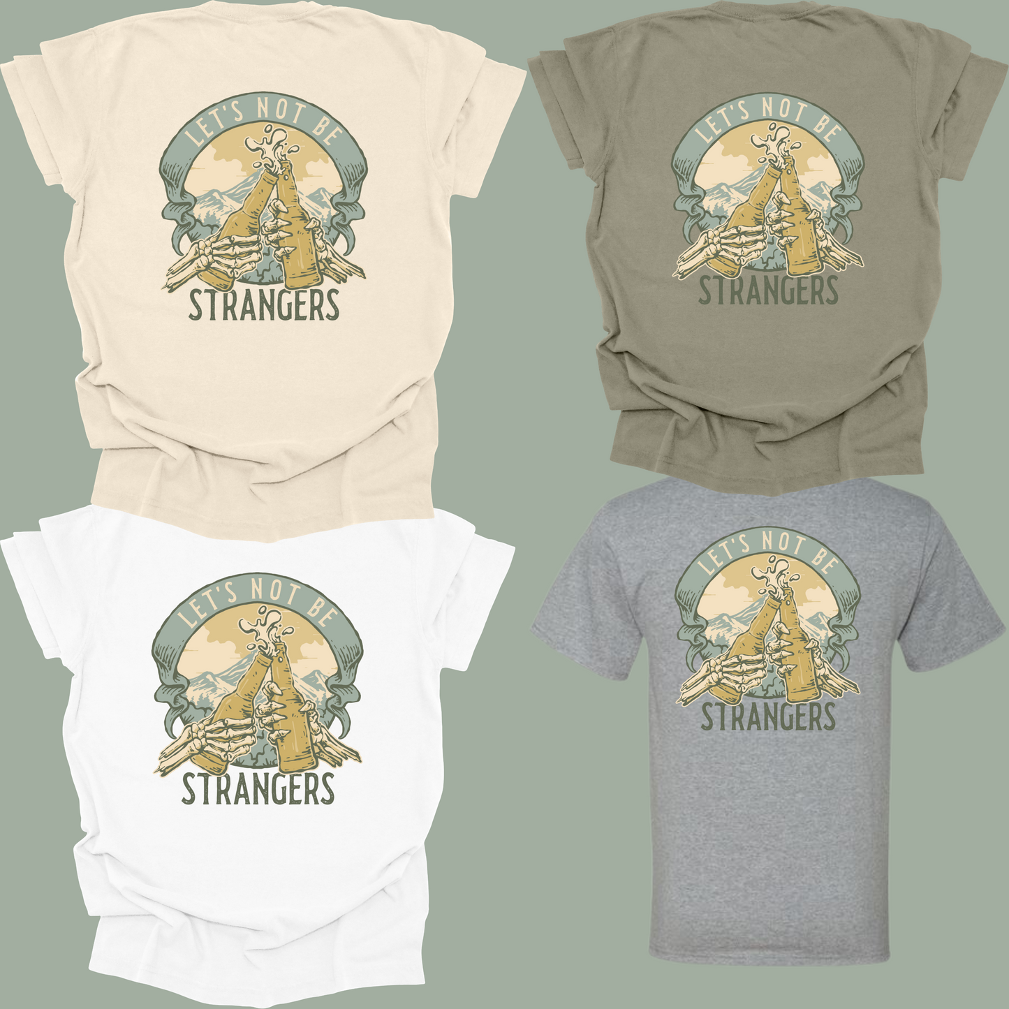 Lets not be Strangers mountain Tee | Western Beer tee