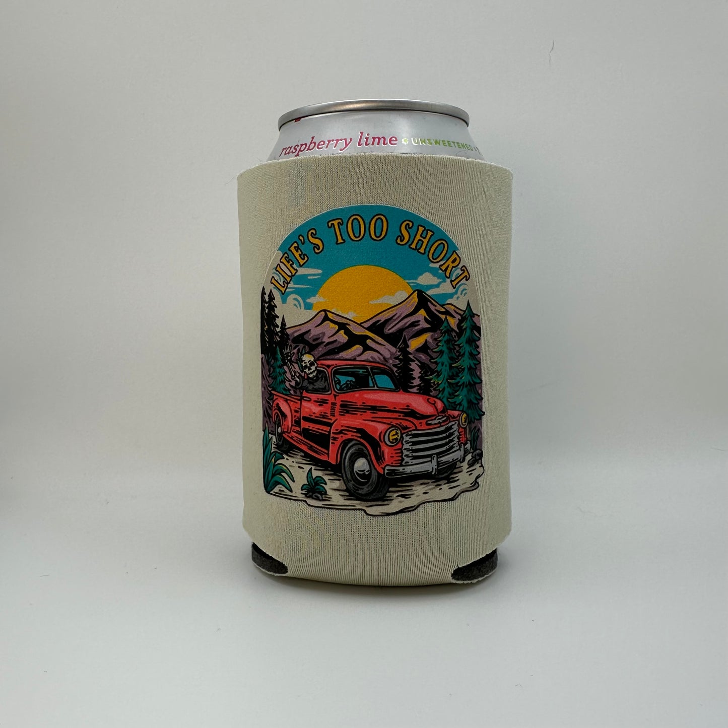 Lifes too short can coozie | western koozie | western can cooler