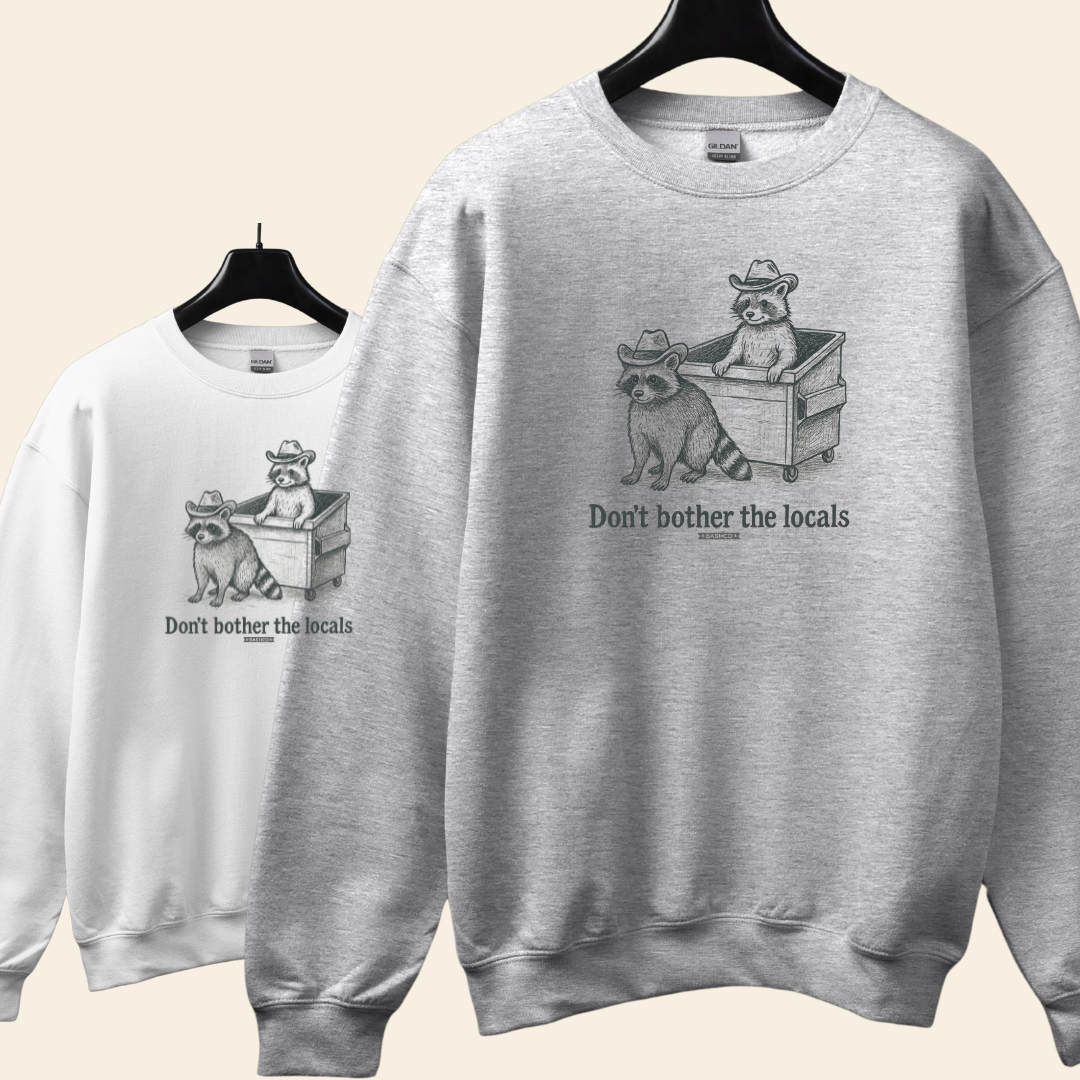 Don’t Bother the Locals Raccoon Crewneck – Western Graphic Gildan Unisex