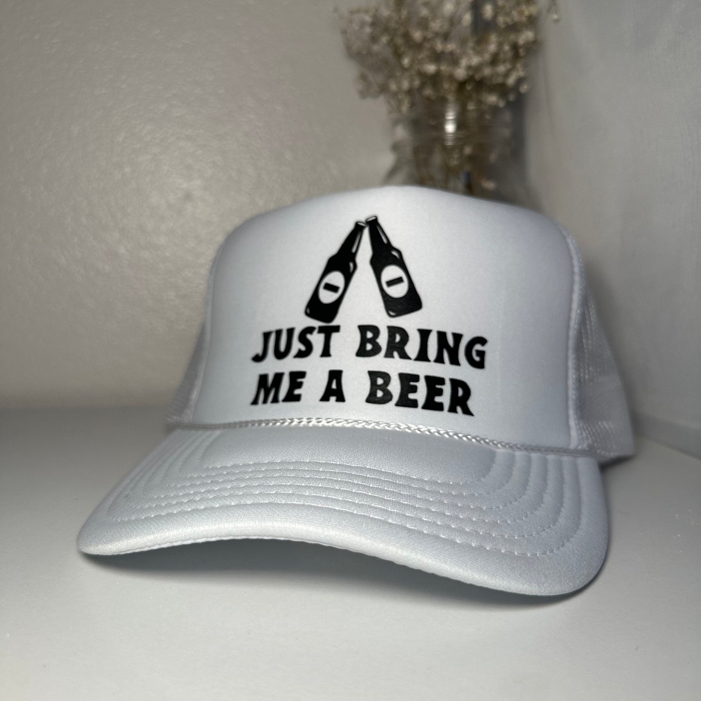 Just bring me a beer Trucker hat