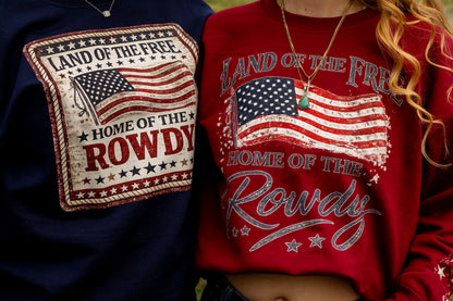 Land of the Free Home of the Rowdy Star Sleeve Crewneck | Patriotic Western Sweatshirt | Americana Gildan Crewneck