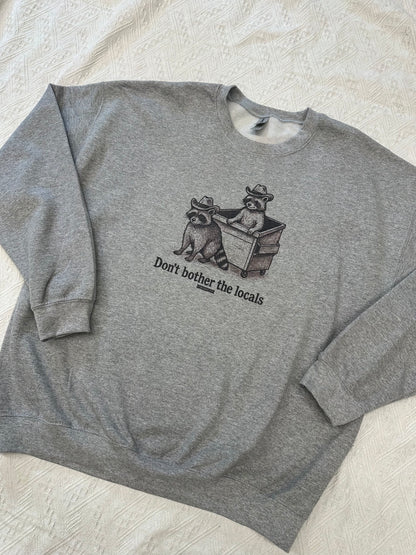 Don’t Bother the Locals Raccoon Crewneck – Western Graphic Gildan Unisex