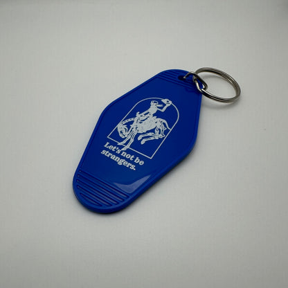 Royal blue Rodeo lets not be strangers motel Keychain | western keychain