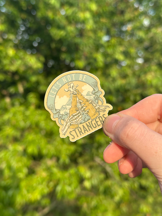 Mt. Let’s not be strangers sticker