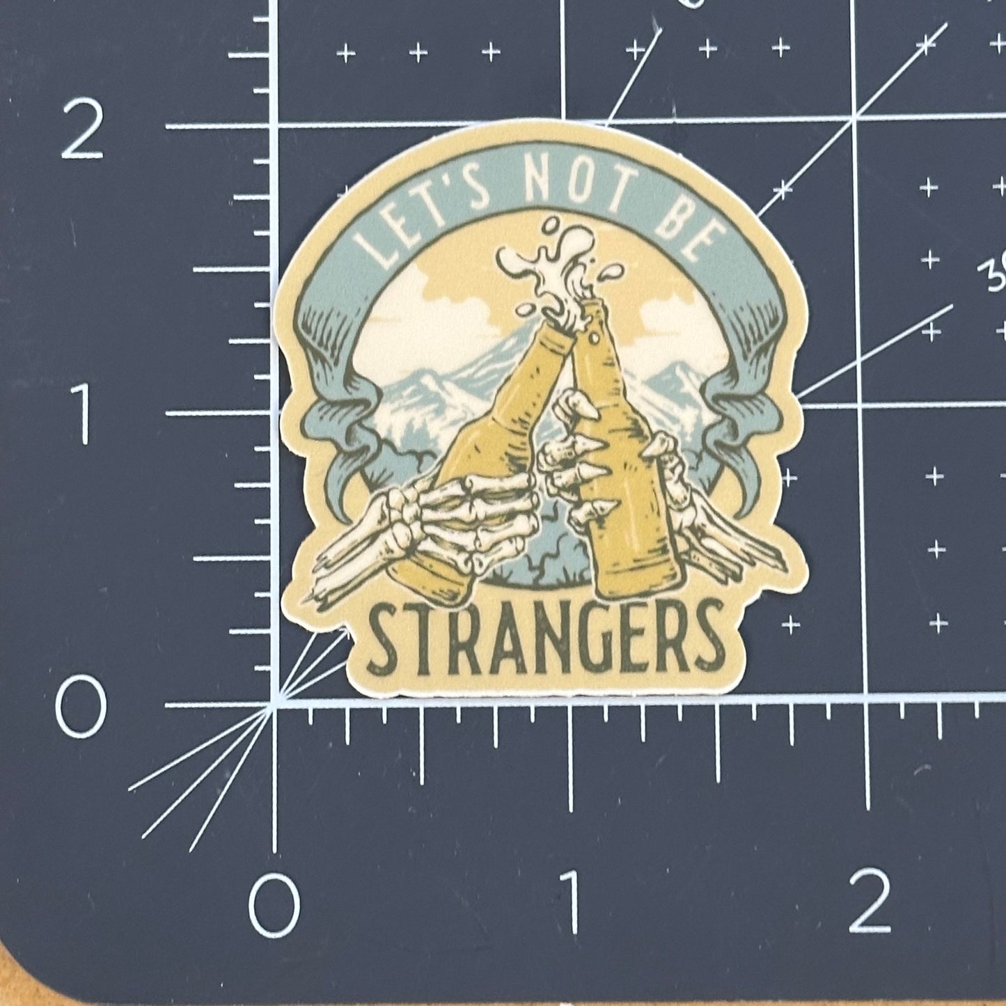 Mt. Let’s not be strangers sticker