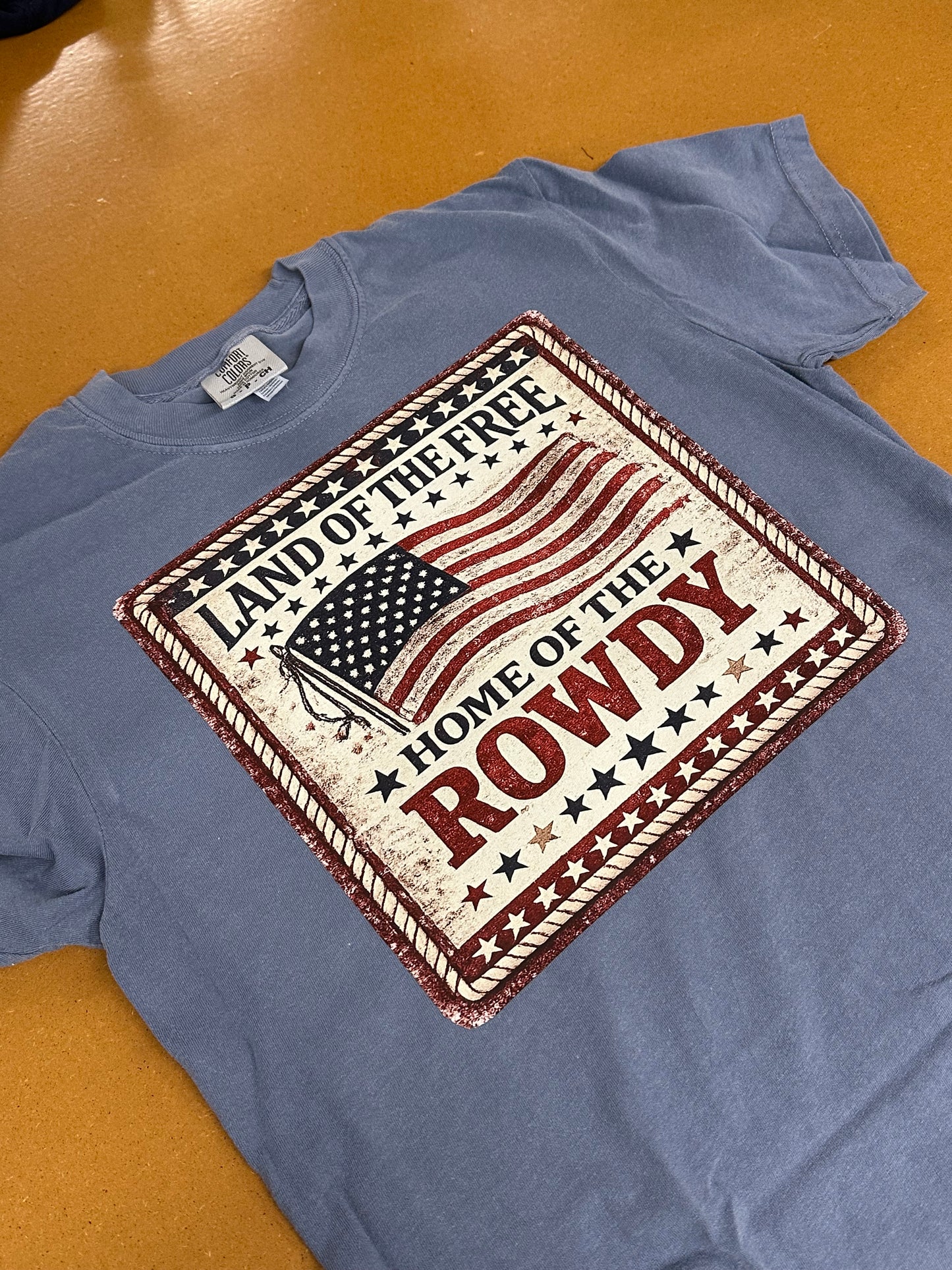 Land of the Free Home of the Rowdy Comfort Colors Tee | Patriotic Western Shirt | Vintage Americana Graphic Tee
