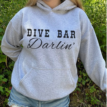 Dive Bar Darlin’ Hooded Sweatshirt