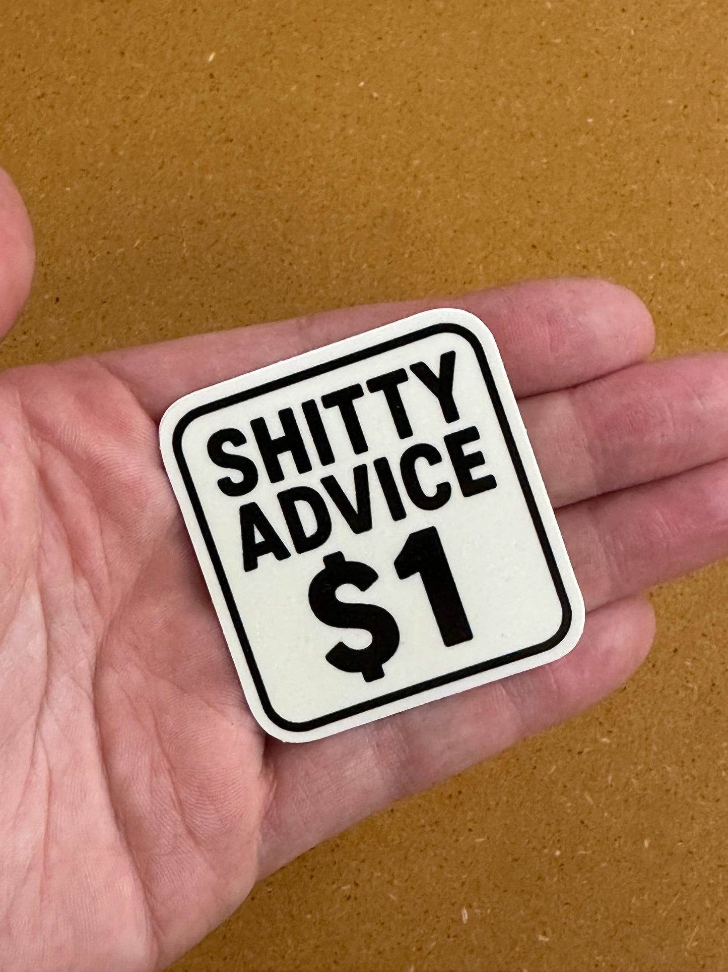Shitty advice $1 sticker