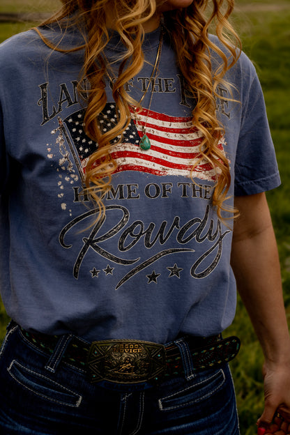 Land of the Free Home of the Rowdy Comfort Colors Tee | Patriotic Western Graphic Tee | Americana 4th of July Shirt