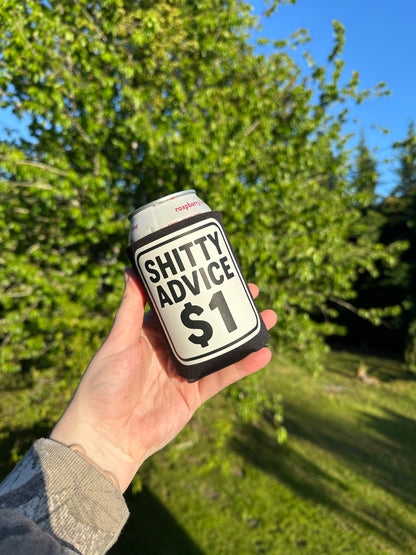 Shitty Advice $1 Funny Can Cooler | Novelty Beer Koozie