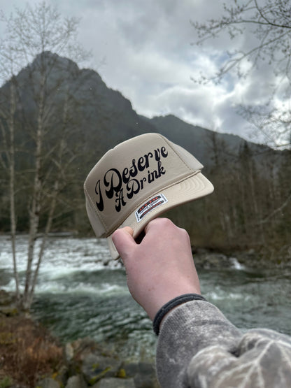 I deserve a drink trucker hat | western trucker hat