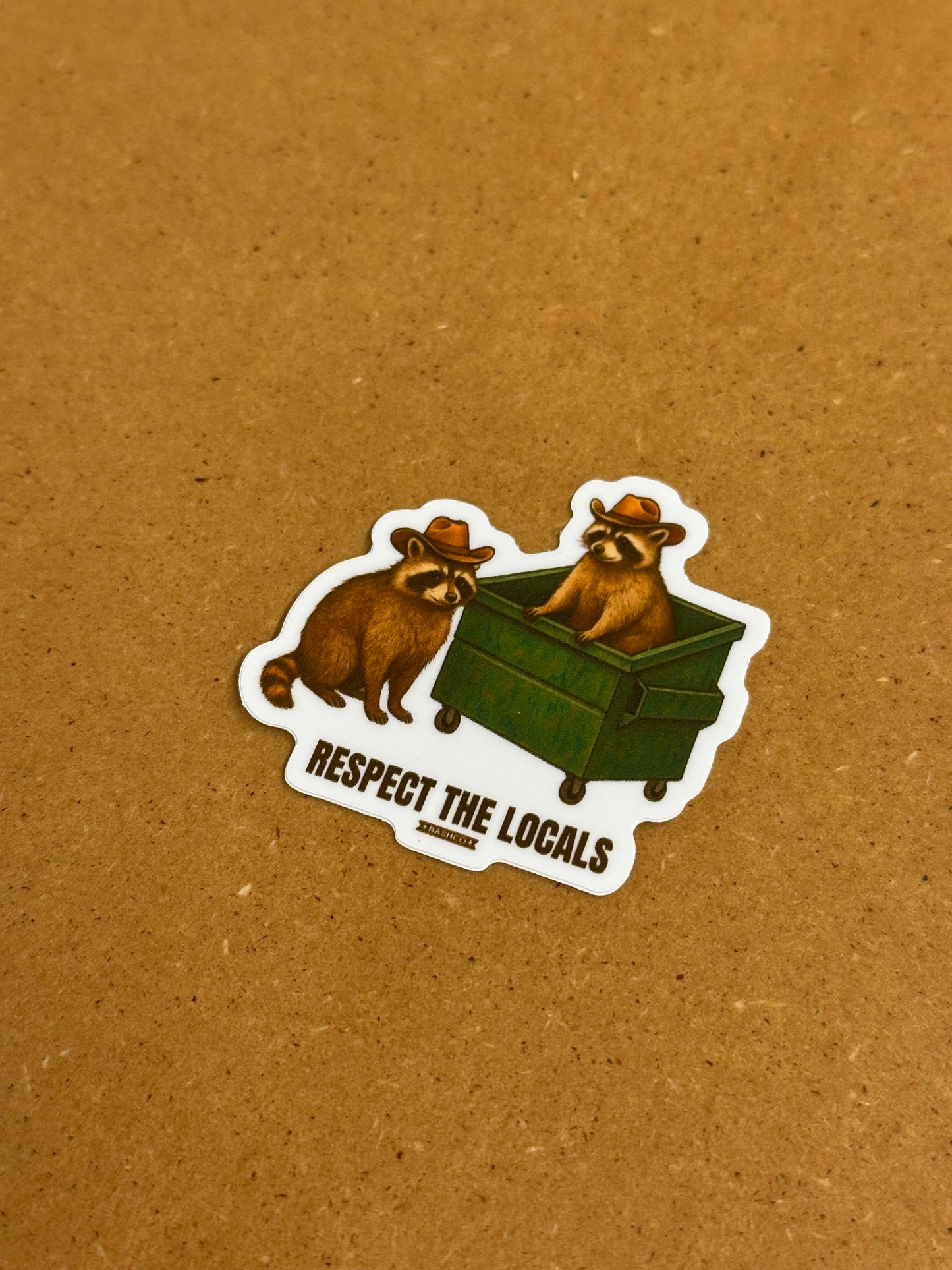 Respect the Locals Raccoon Sticker – 2x2” Durable Vinyl