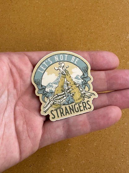 Mt. Let’s not be strangers sticker