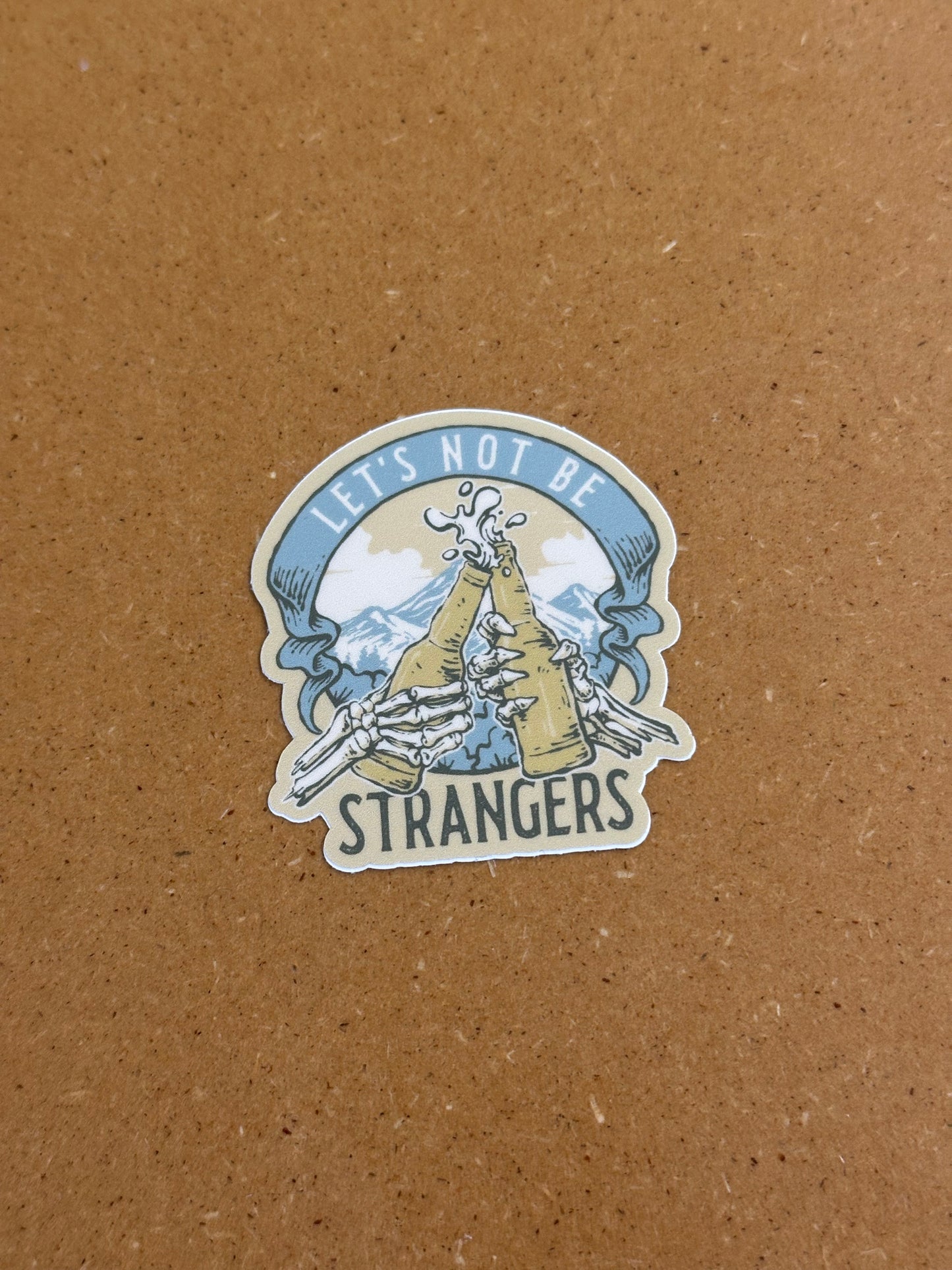 Mt. Let’s not be strangers sticker