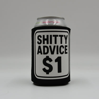Shitty Advice $1 Funny Can Cooler | Novelty Beer Koozie