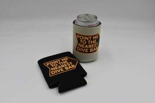 Point Me To The Nearest Dive Bar Can Cooler | Western Beer Koozie