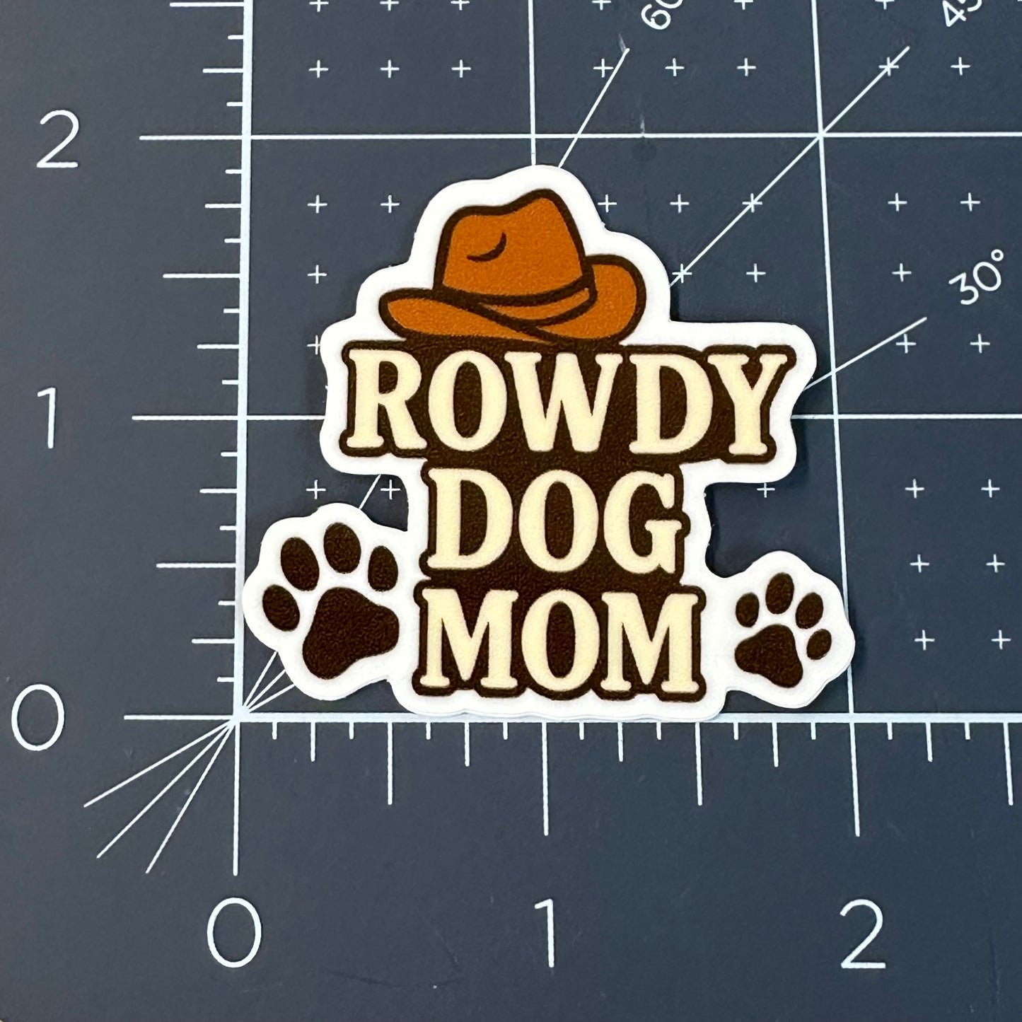 Rowdy dog mom sticker