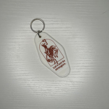 Rodeo lets not be strangers Keychain