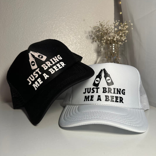Just bring me a beer Trucker hat