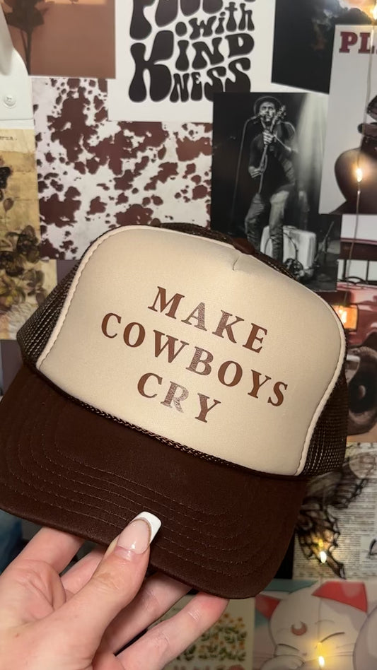 Make Cowboys Cry Trucker Hat